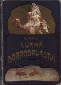 Různá dobrodružství - vazba, Hynek, 1910 | Il. Věnceslav Černý.