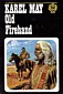 Vazba knihy Old Firehand z roku 1991. | Il. Gustav Krum.